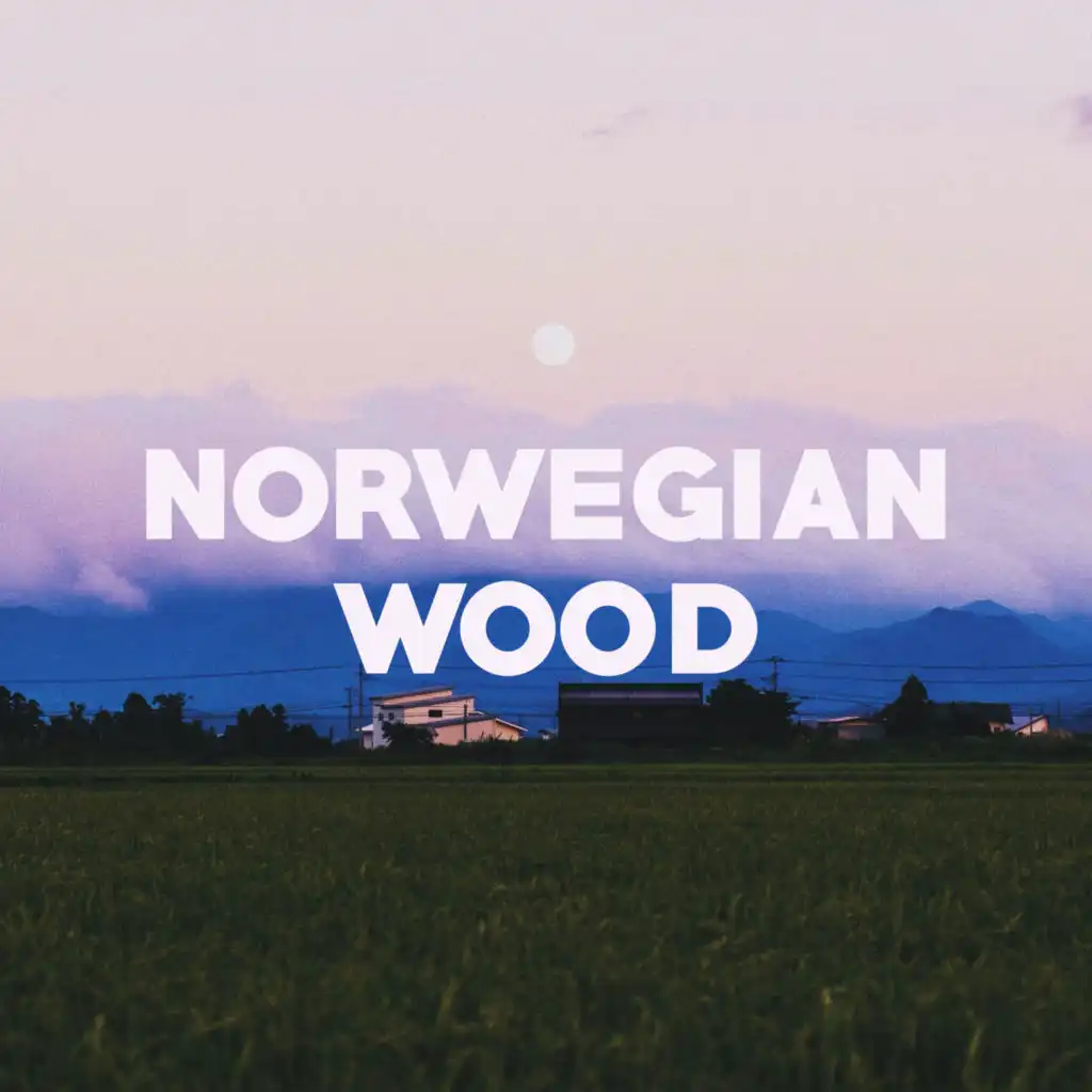 Norwegian wood