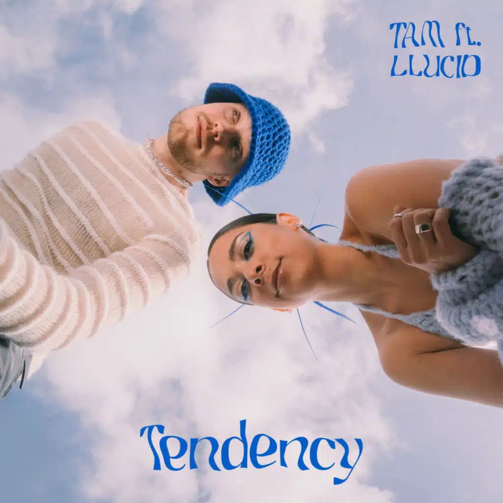 Tendency (feat. Llucid)
