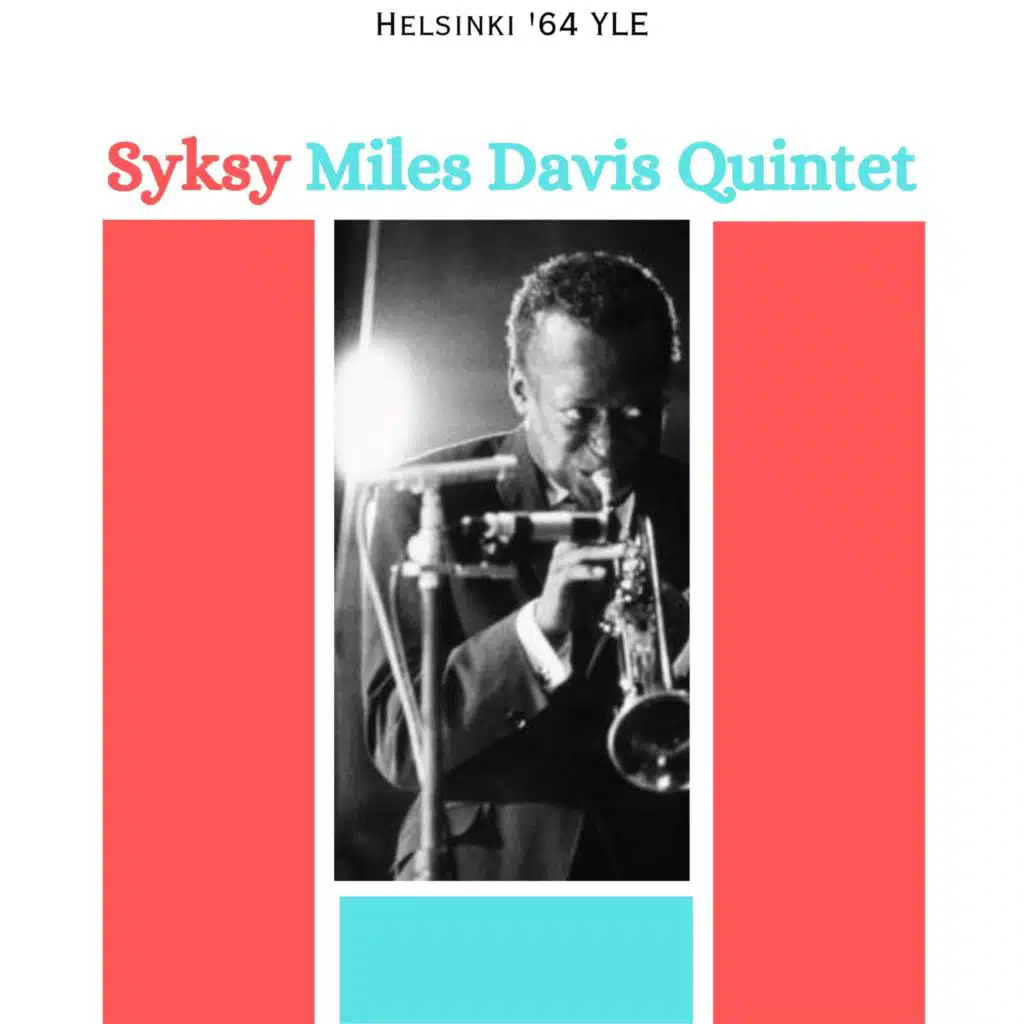 Miles Davis & Miles Davis Quintet