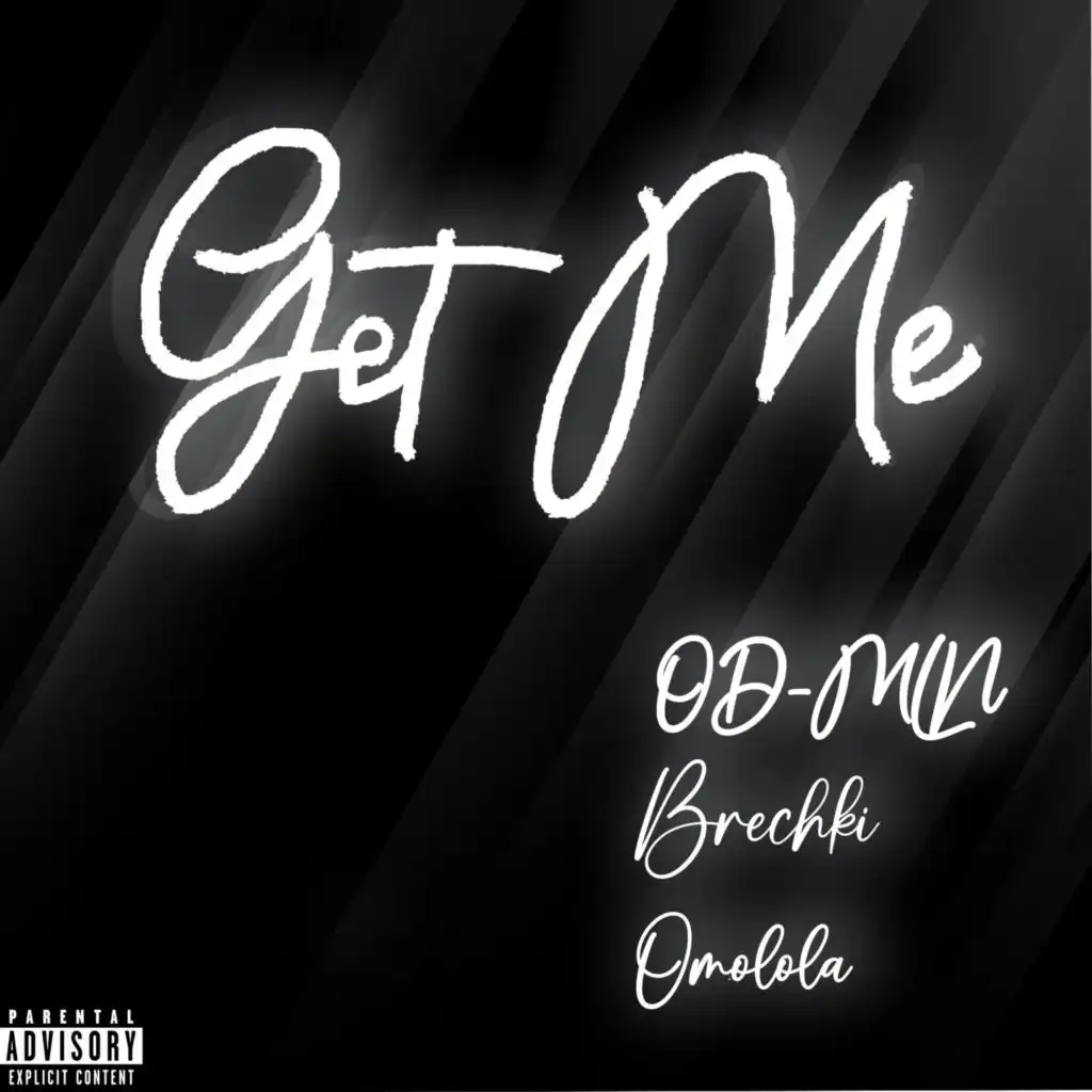 Get Me (feat. Brechki & Omolola)