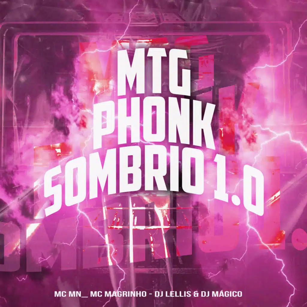 Mtg - Phonk Sombrio 1.0 (feat. DJ Mágico)
