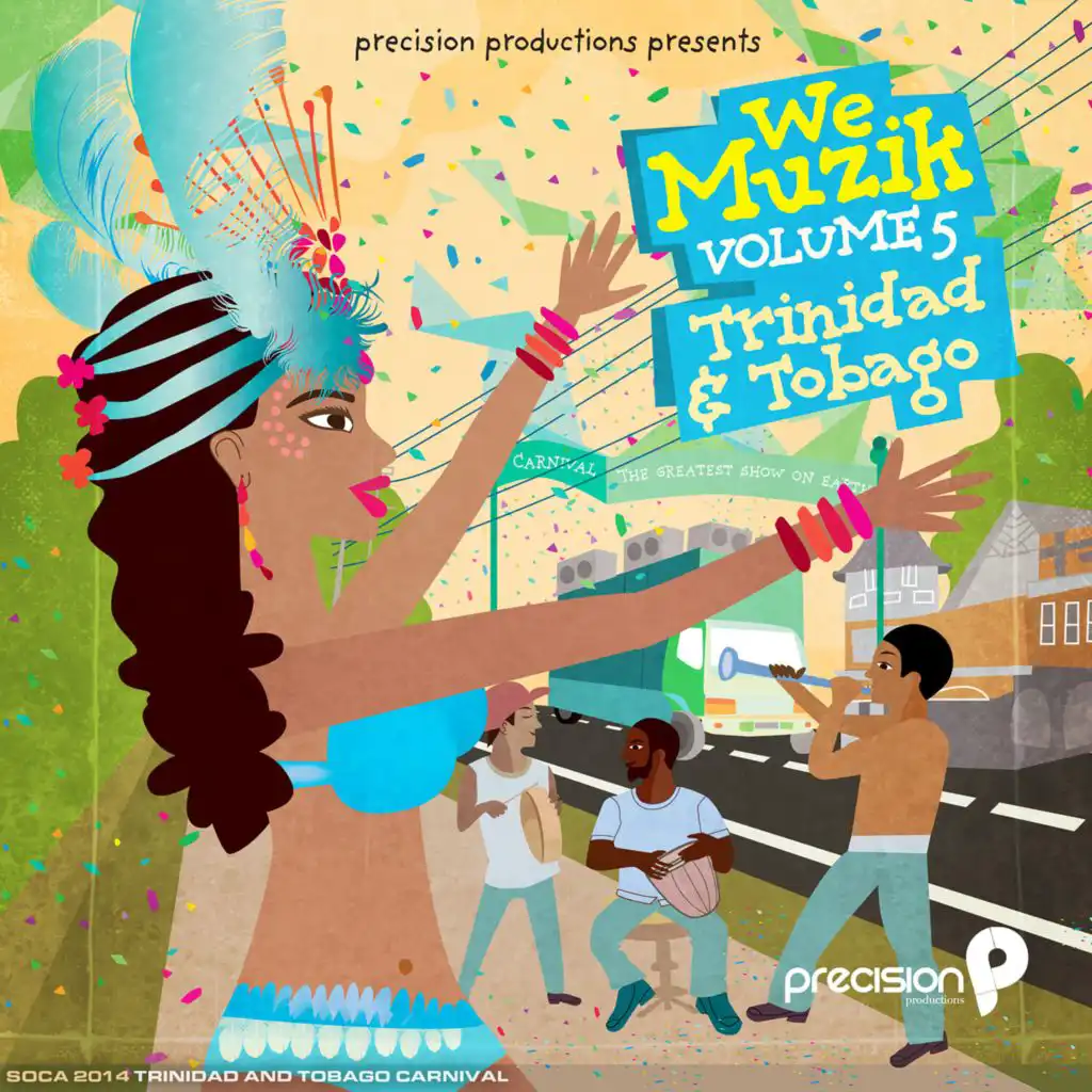 We Muzik: Soca 2014 Trinidad and Tobago Carnival, Vol. 5 (Updated Version)