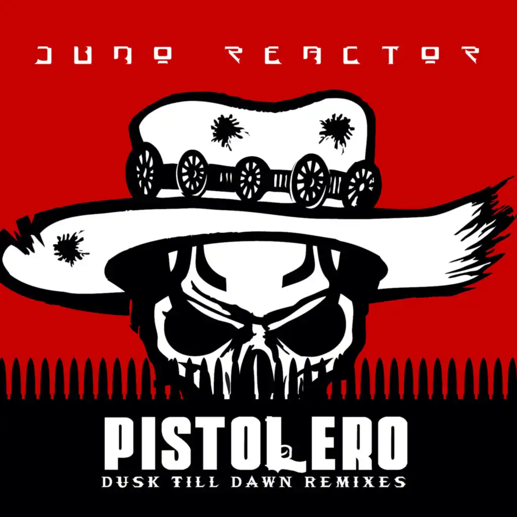 Pistolero (Dusk Till Dawn Remixes)