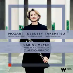 Mozart: Clarinet Concerto/Debussy: Première Rhapsodie/Takemitsu: Fantasma/Cantos
