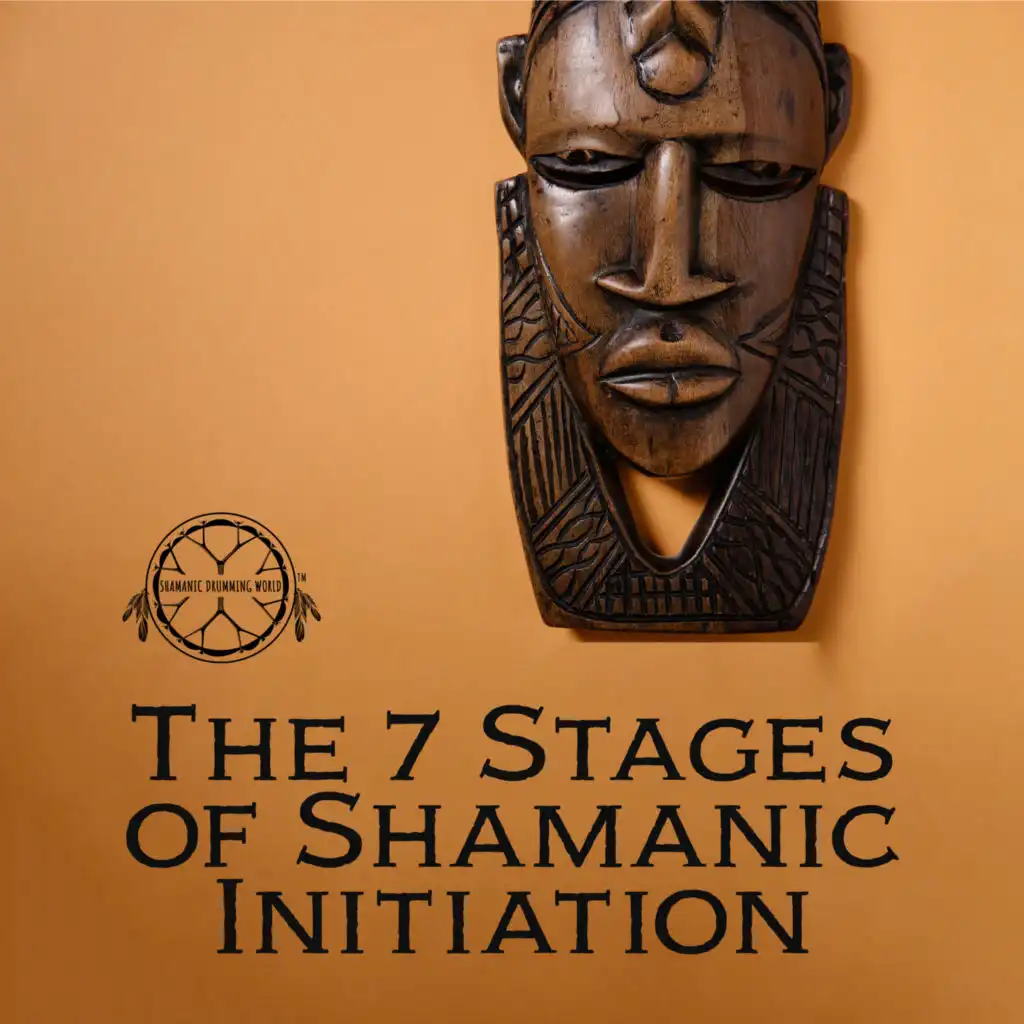 The 7 Stages of Shamanic Initiation