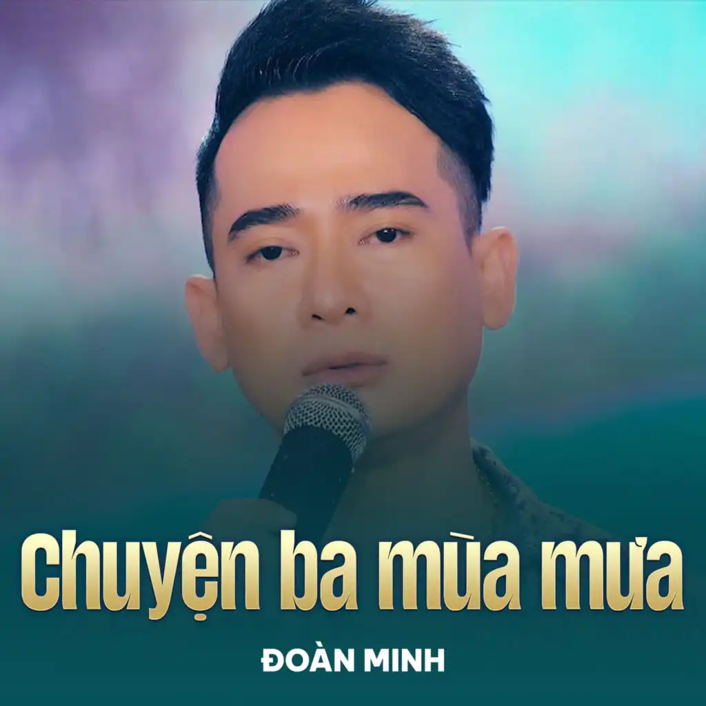 Chuyện Ba Mùa Mưa