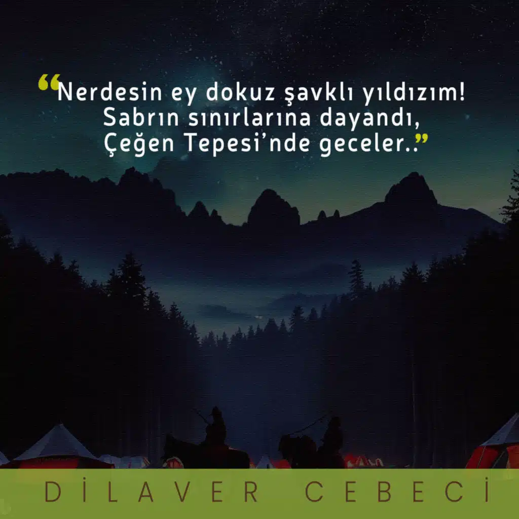 Çeğen Tepesi • Dilaver Cebeci