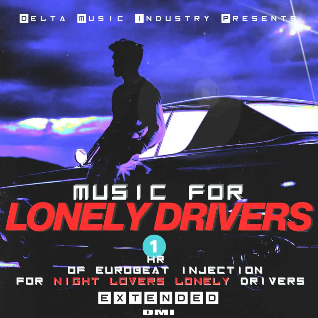 Lonely Driver (Extended Mix)