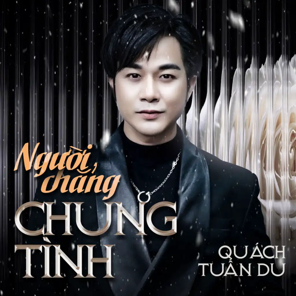 Quách Tuấn Du & Hồ Quang Hiếu