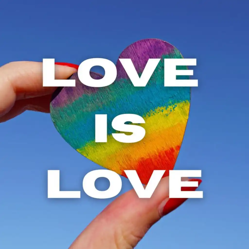 Love Is Love