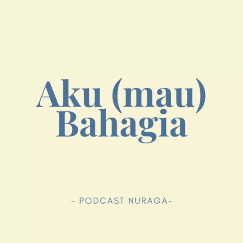 Aku (mau) Bahagia