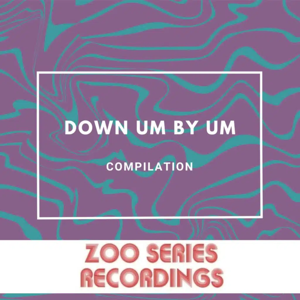 Down Um by Um