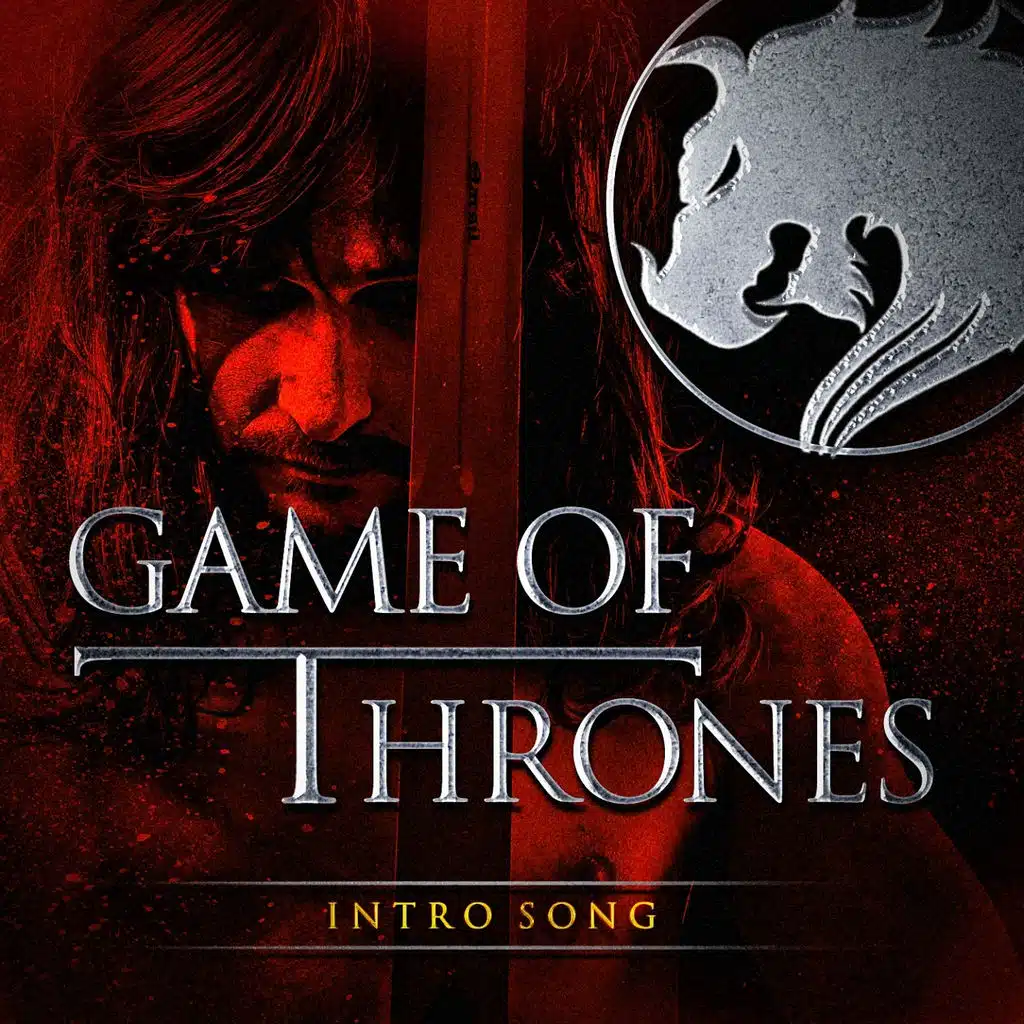 Game of Thrones - Intro Song