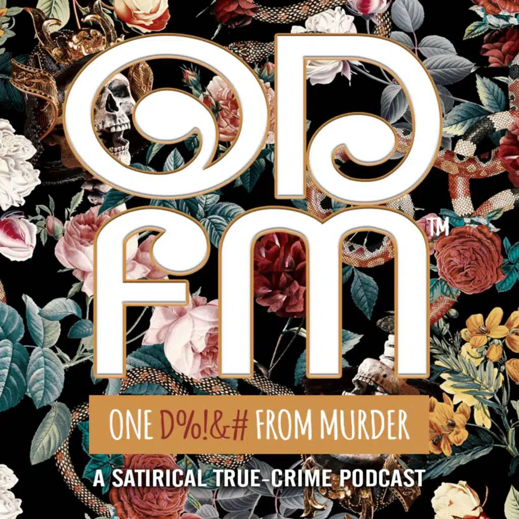 One Detonation From Murder by ODFM Podcast
