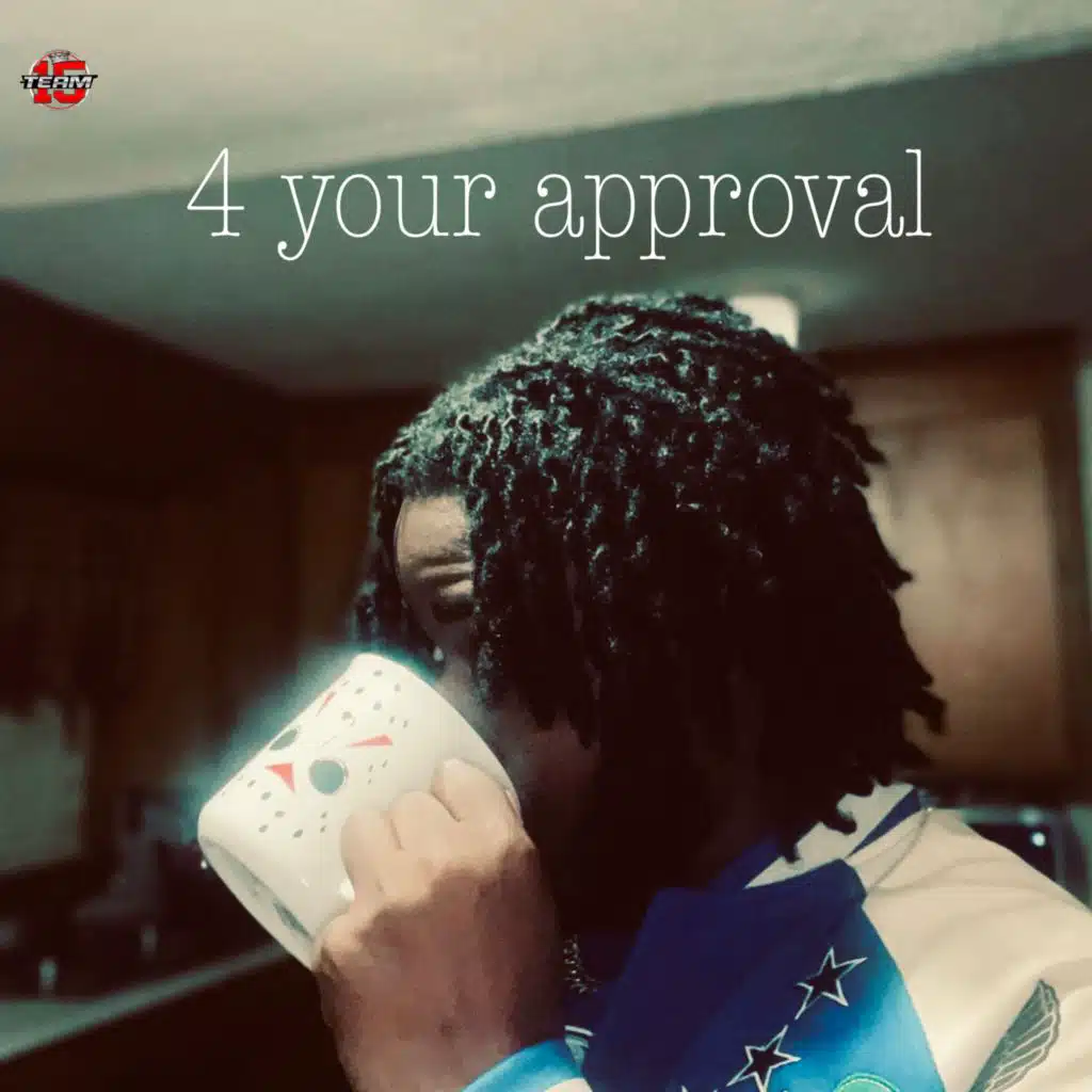 4 your approval