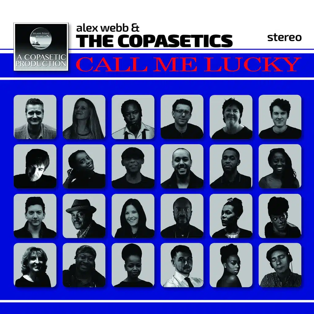 Call Me Lucky (feat. Liane Carroll, Cherise Coryna, Alexia Gardner, Allan Harris, Jo Harrop, David McAlmont, China Moses, Sandra Nkaké, Vimala Rowe, Alexander Stewart & Ayanna Witter-Johnson)