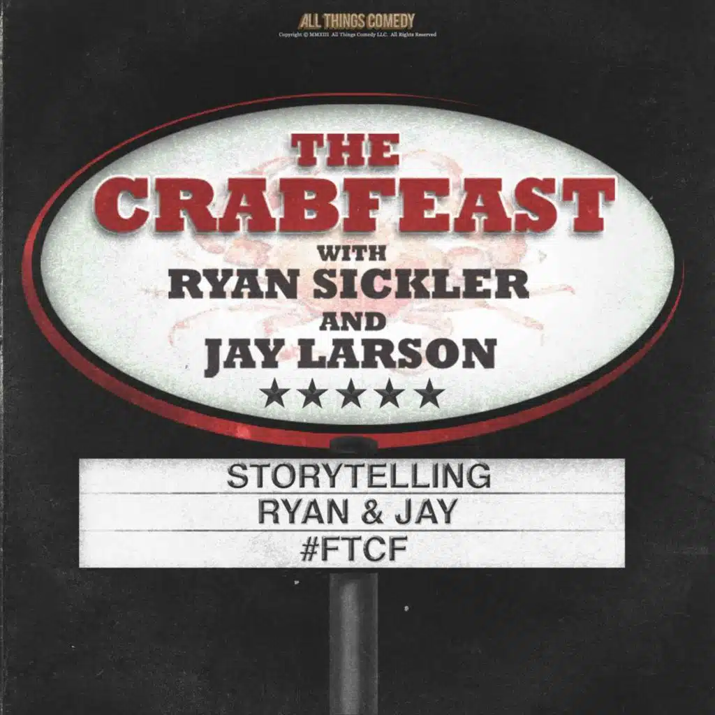 The CrabFeast 330: Ryan & Jay