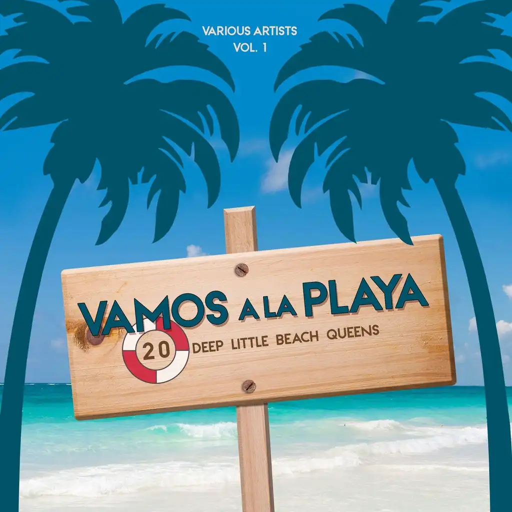Vamos a La Playa, Vol. 1 (20 Deep Little Beach Queens)