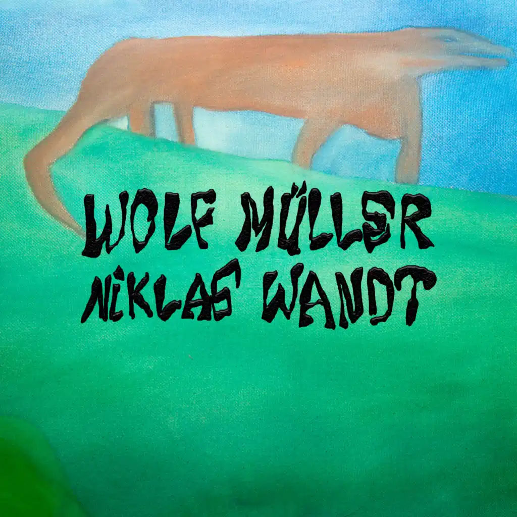 Wolf Müller & Niklas Wandt