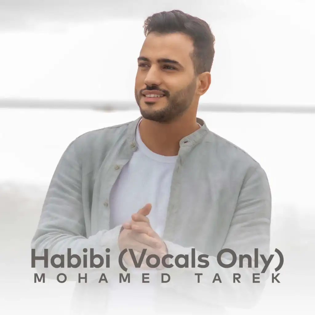 Habibi (Vocals Only)