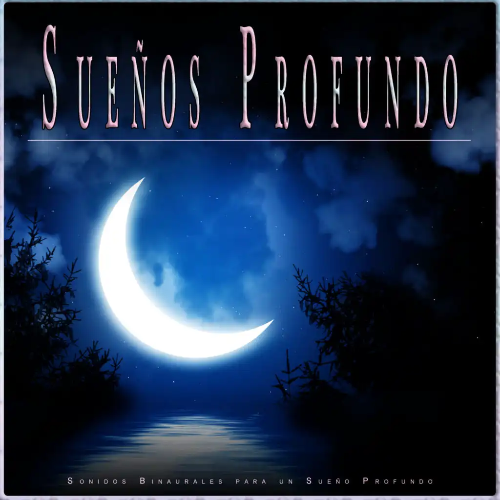 Dormir - Sueño Profundo