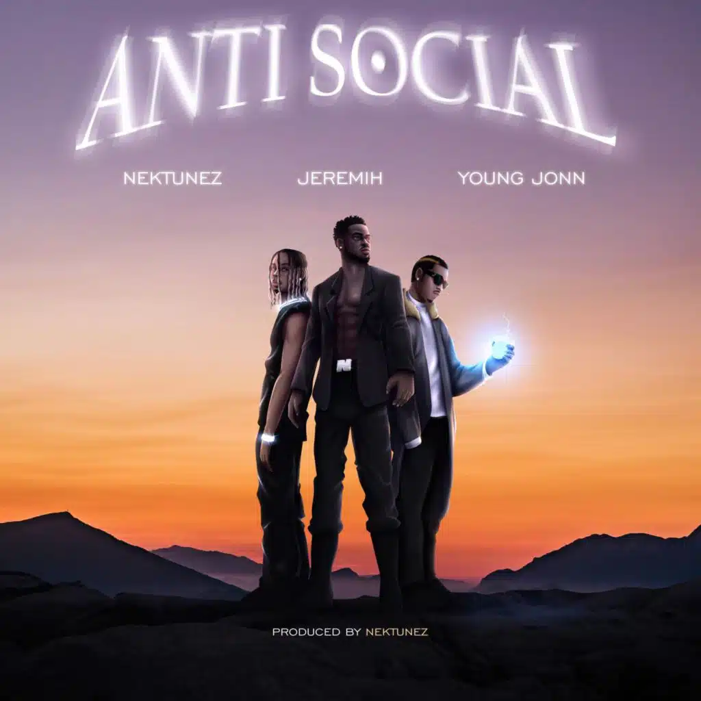 Anti Social (feat. Jeremih & Young Jonn)