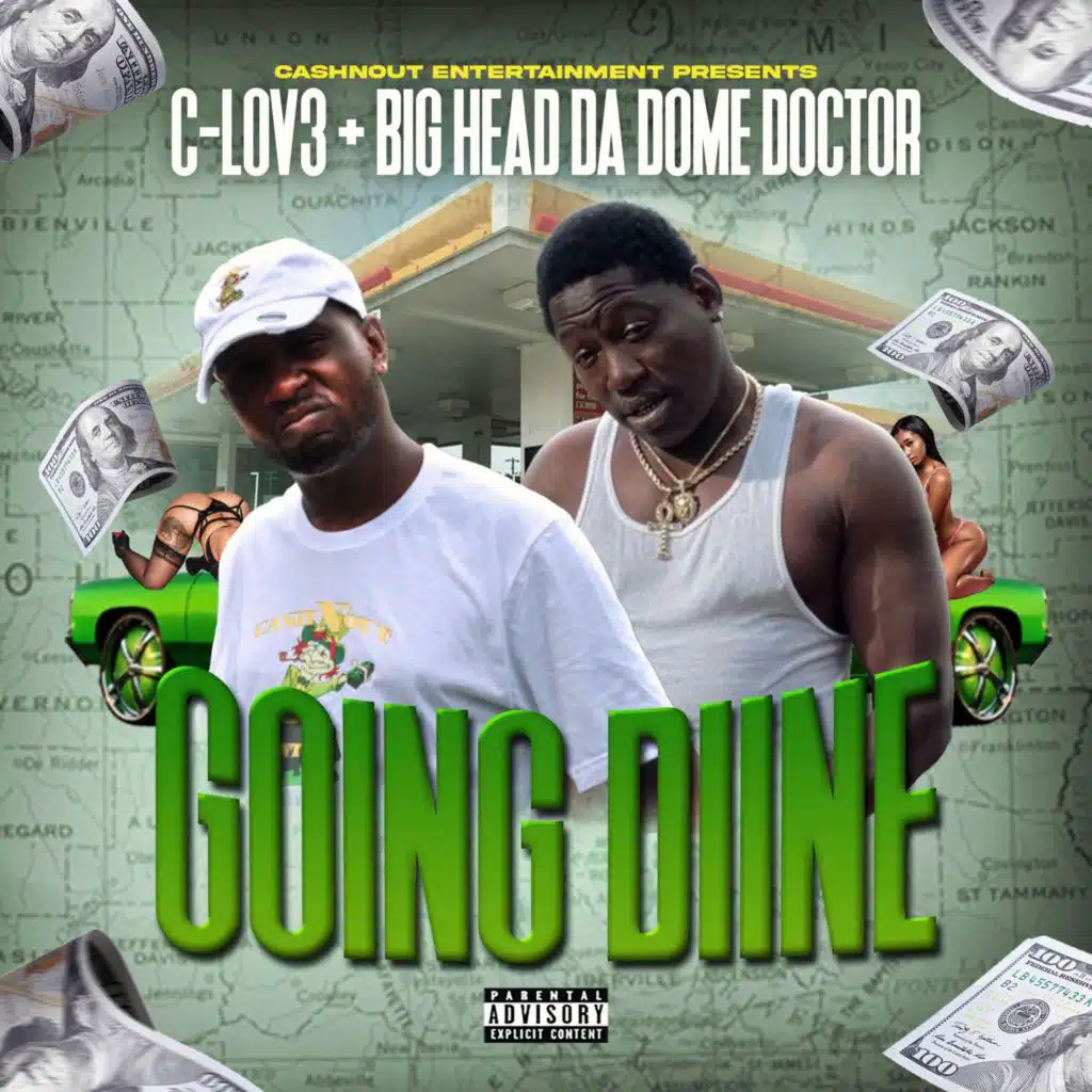C-Lov3 & Big Head da Dome Doctor