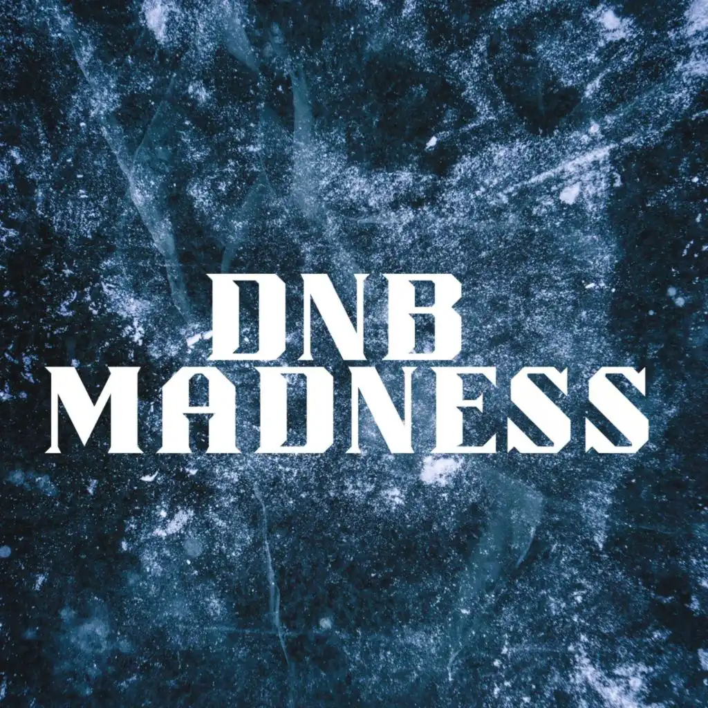 DNB Madness