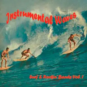 Instrumental Waves (Surf & Rockin' Bands Vol. 1)