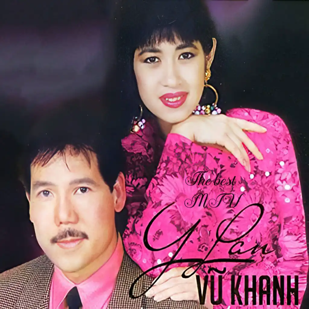 Vũ Khanh (Vu Khanh), Vũ Khanh (Vu Khanh) & Ý Lan