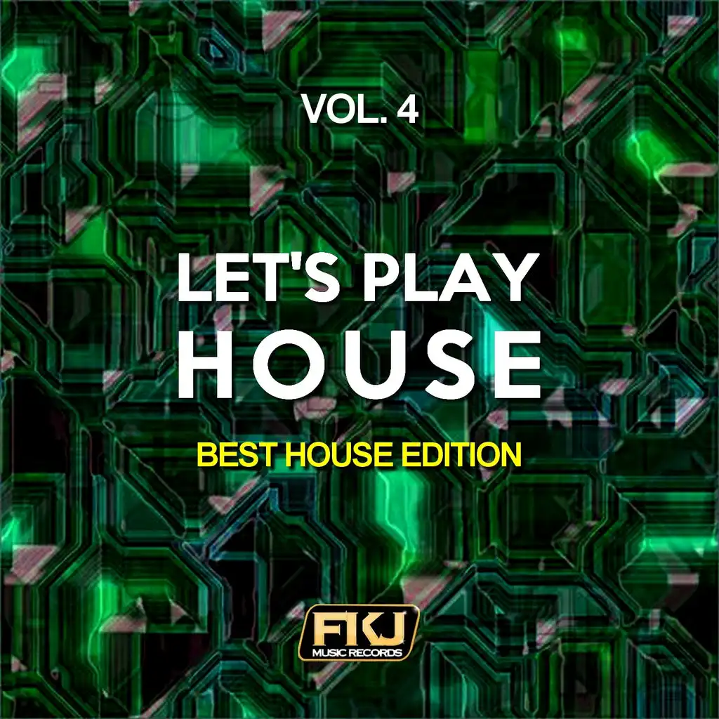Let's Play House, Vol. 4 (Best House Edition)