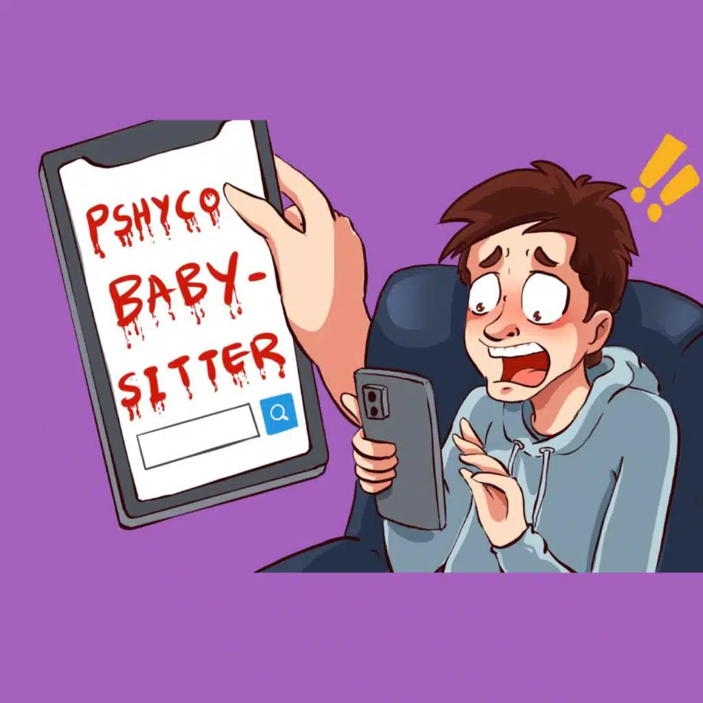 I Saw My Babysitter's Search History, Instantly Regretted It