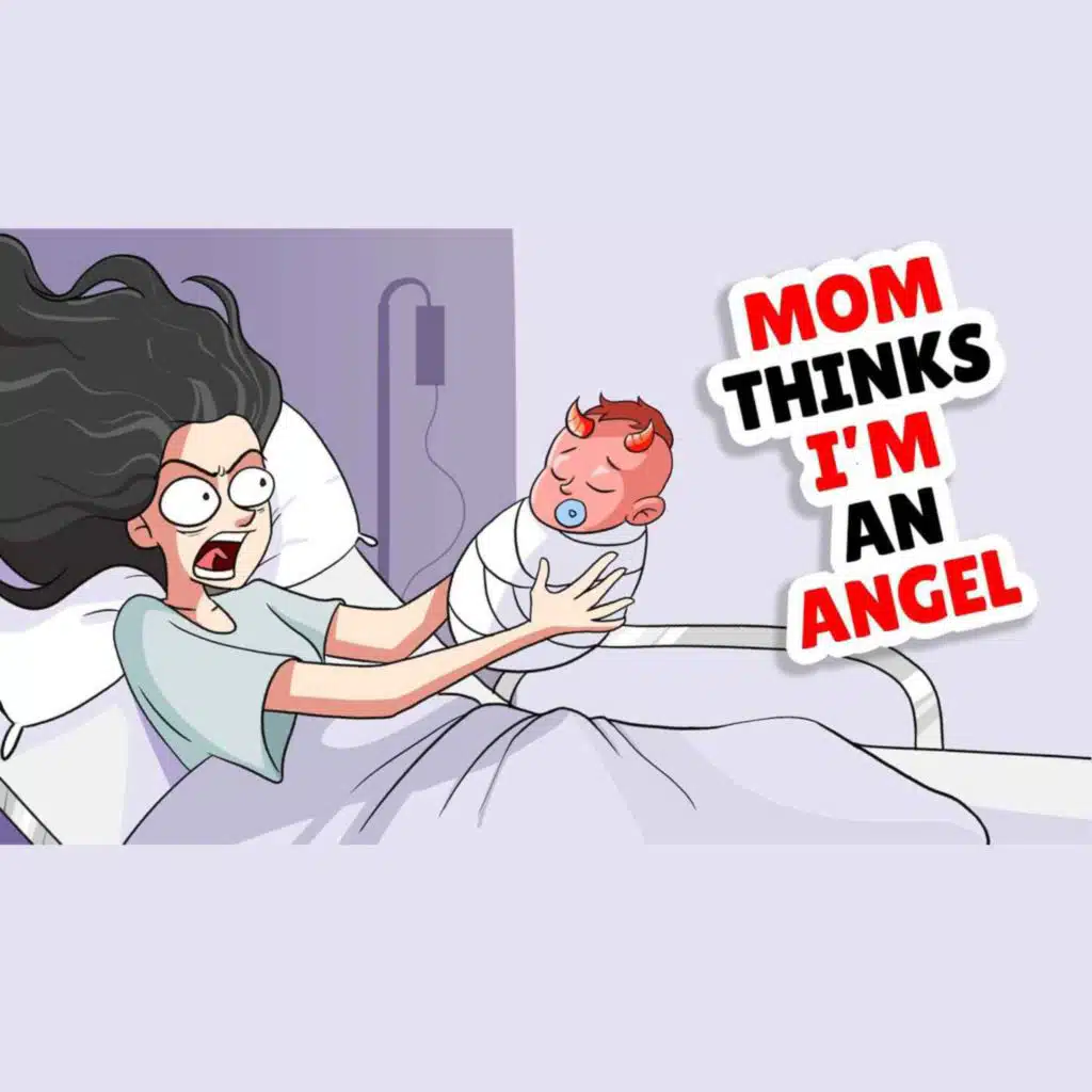 Mom Thinks I Am An Angel