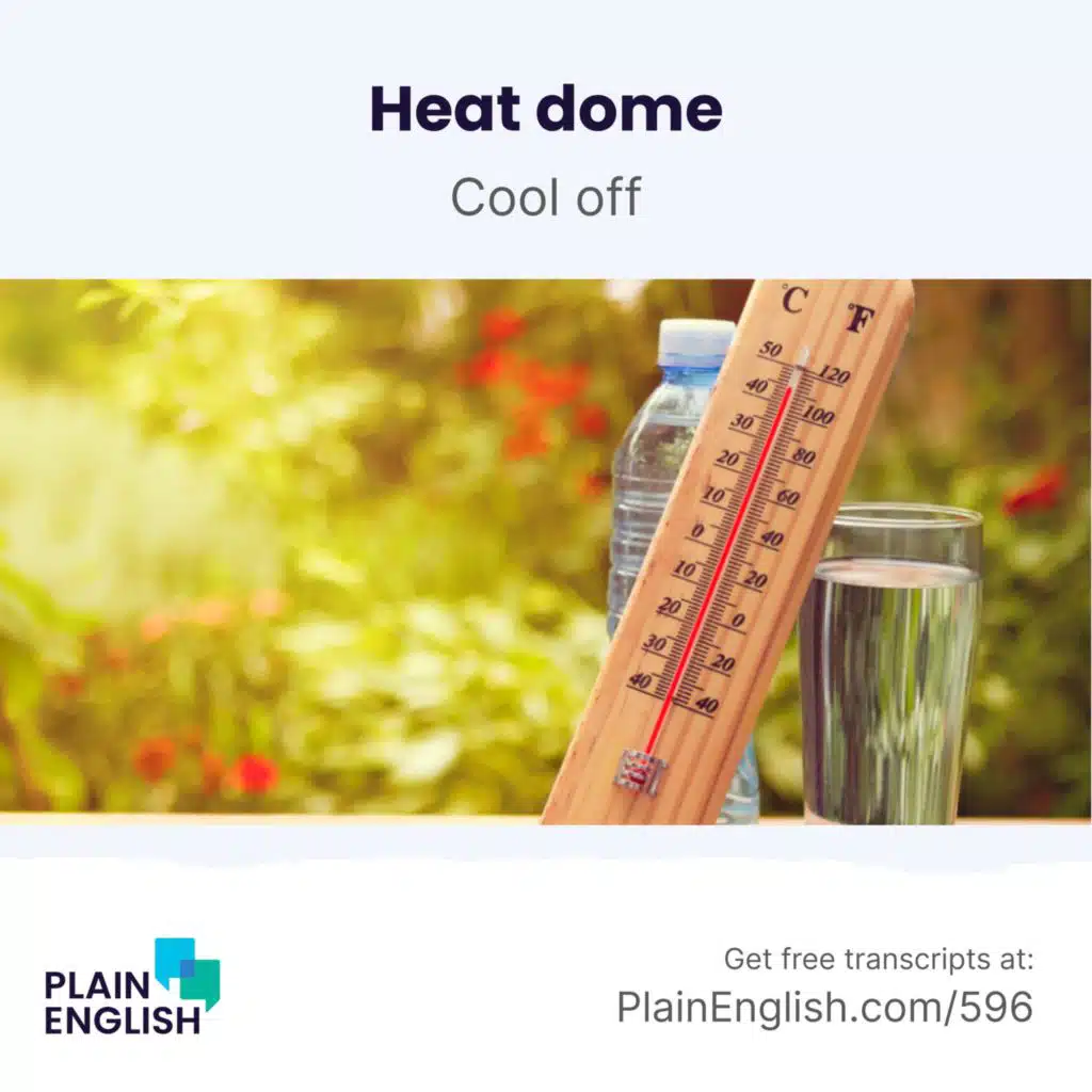 Why it's so hot this summer | Learn English phrasal verb 'cool off'