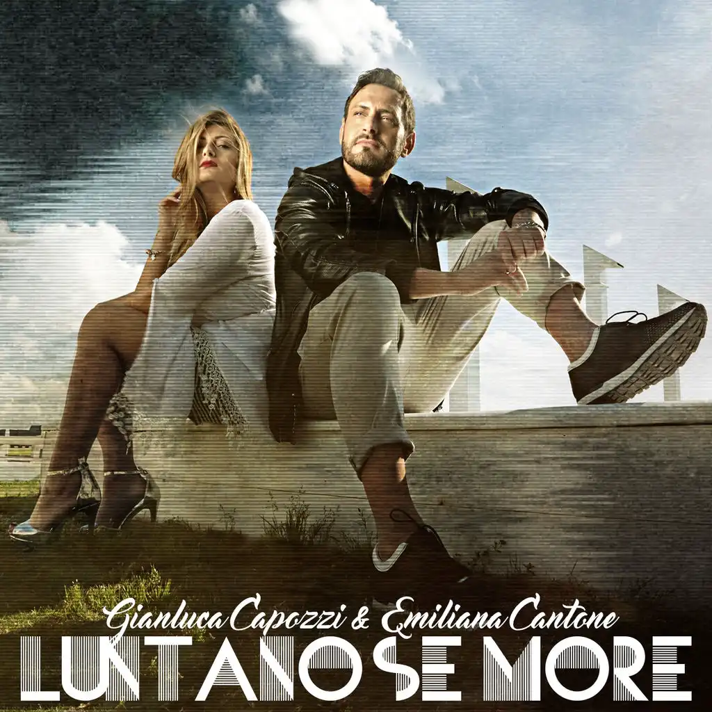 Luntano se more (ft. Emiliana Cantone)