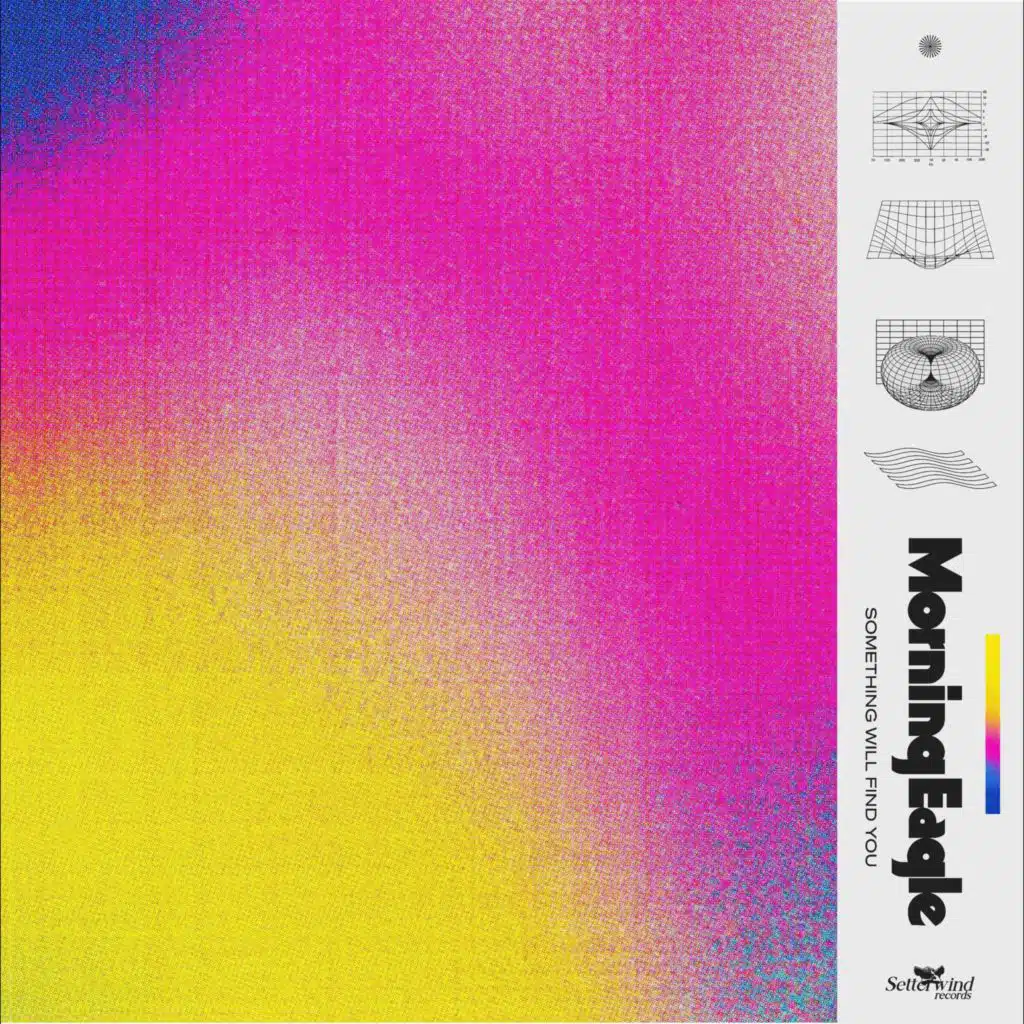 Something Will Find You