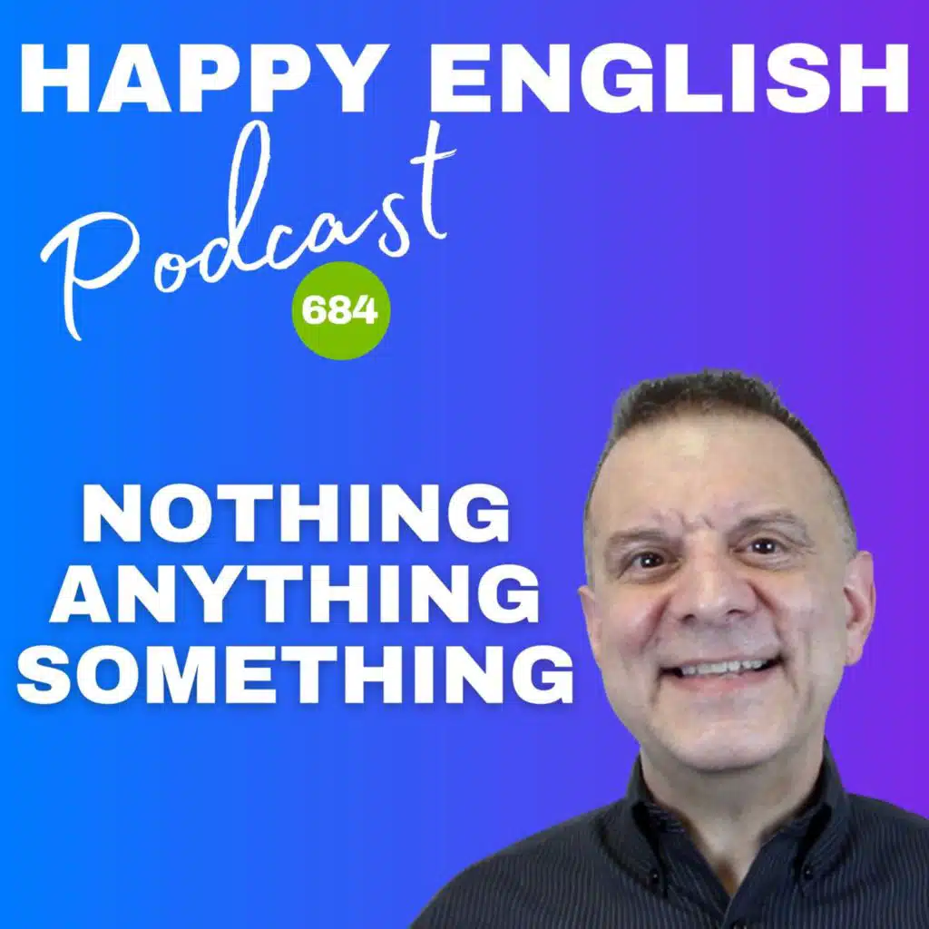 684 - Something, Anything, Nothing