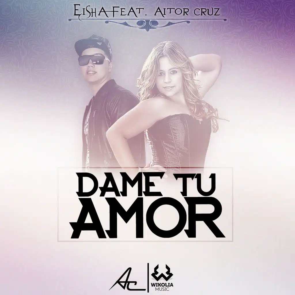 Dame Tu Amor (Extended Version) [ft. Aitor Cruz]