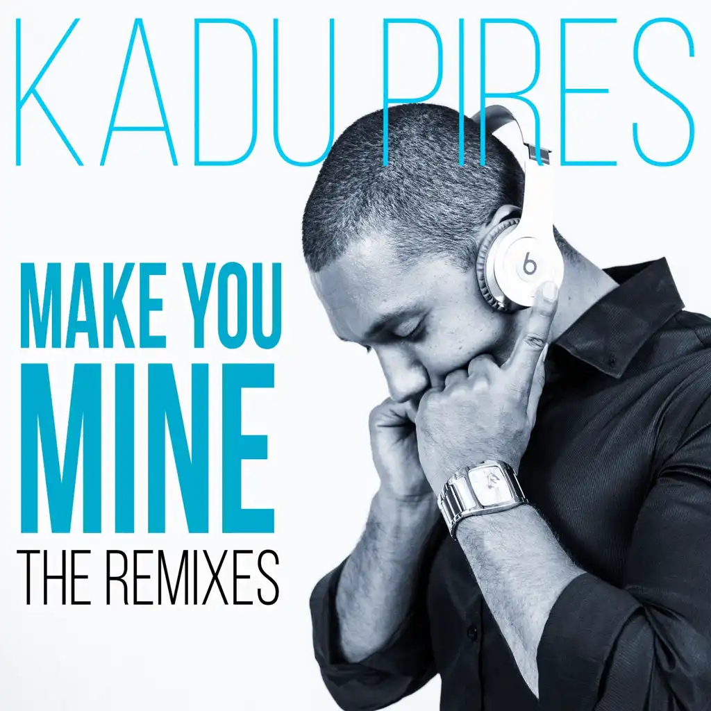 Make You Mine (Z-BeatZ Remix)