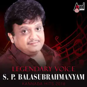 Legendary Voice - S. P. Balasubrahmanyam - Kannada Hits 2016