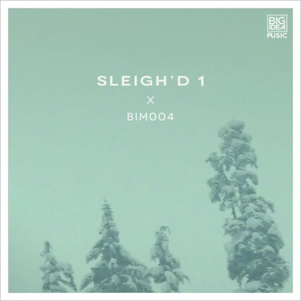 Sleigh'd 1