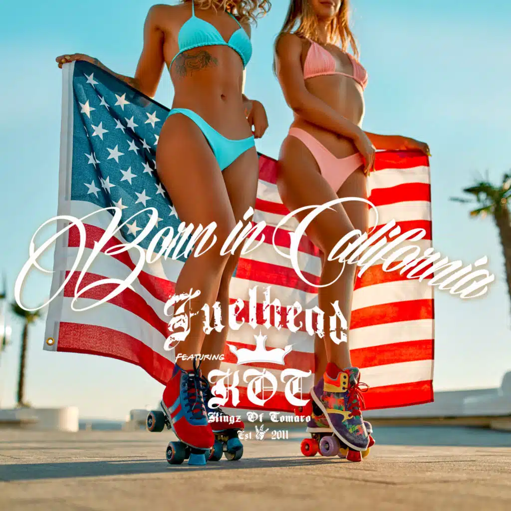 Born in California (2023 Remastered Version) [feat. K.O.T.]