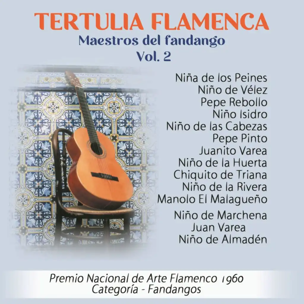 Tertulia Flamenca. Maestros del Fandango Vol. 2