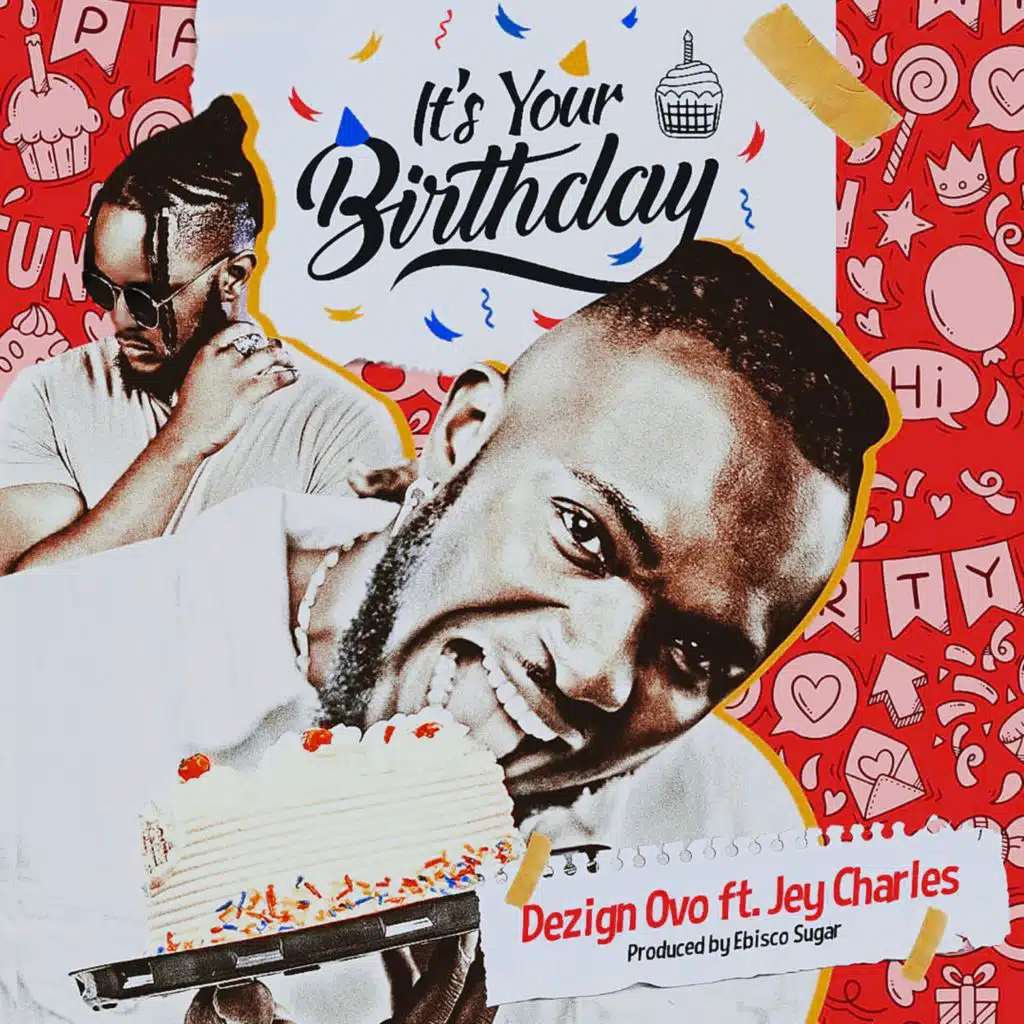 It's Your Birthday (feat. Jey Charles)