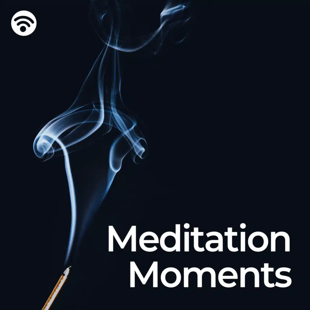Meditation Moments