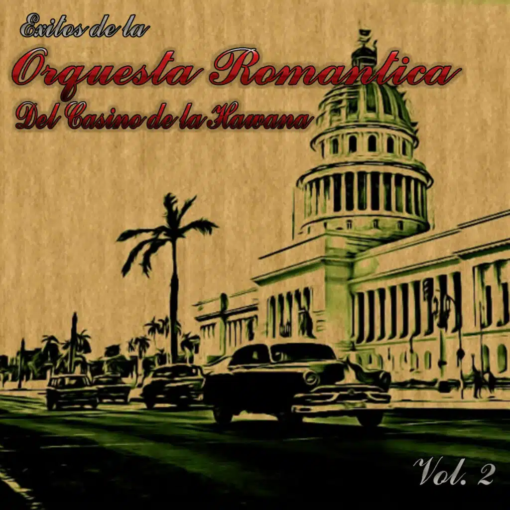 Orquesta Romantica Del Casino De Hawana