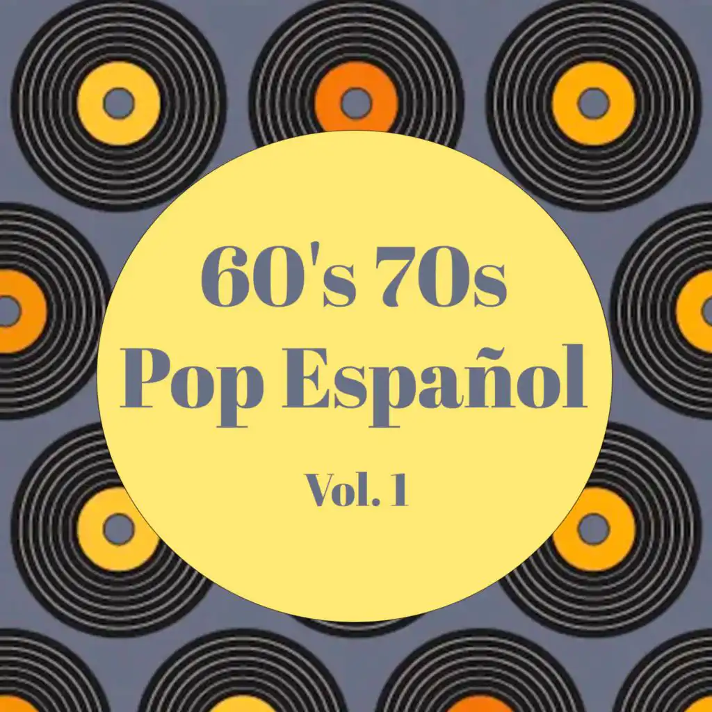 60's 70s Pop Español, Vol. 1