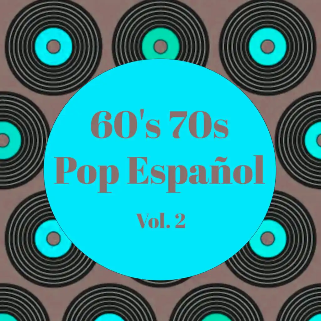 60's 70s Pop Español, Vol. 2