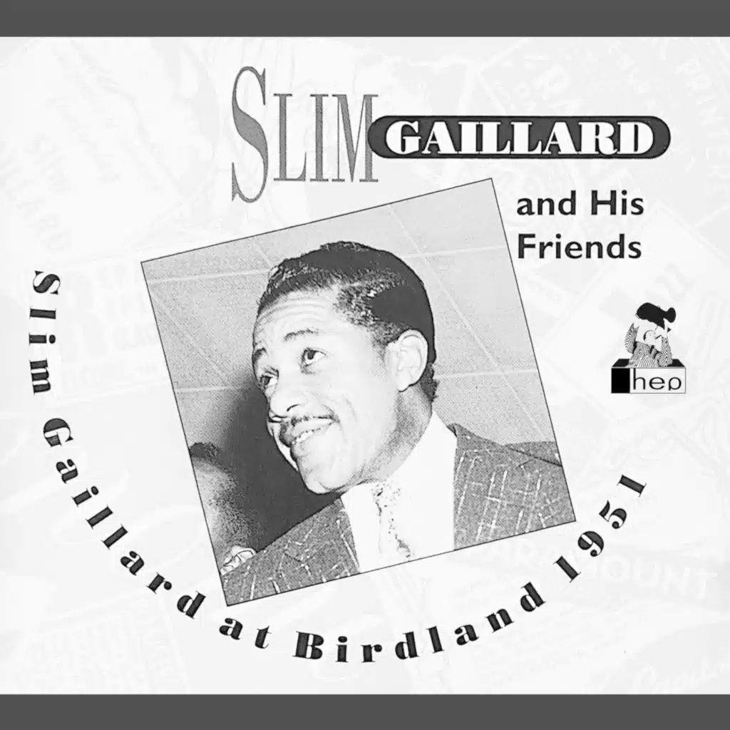 Slim Gaillard At Birdland, 1951