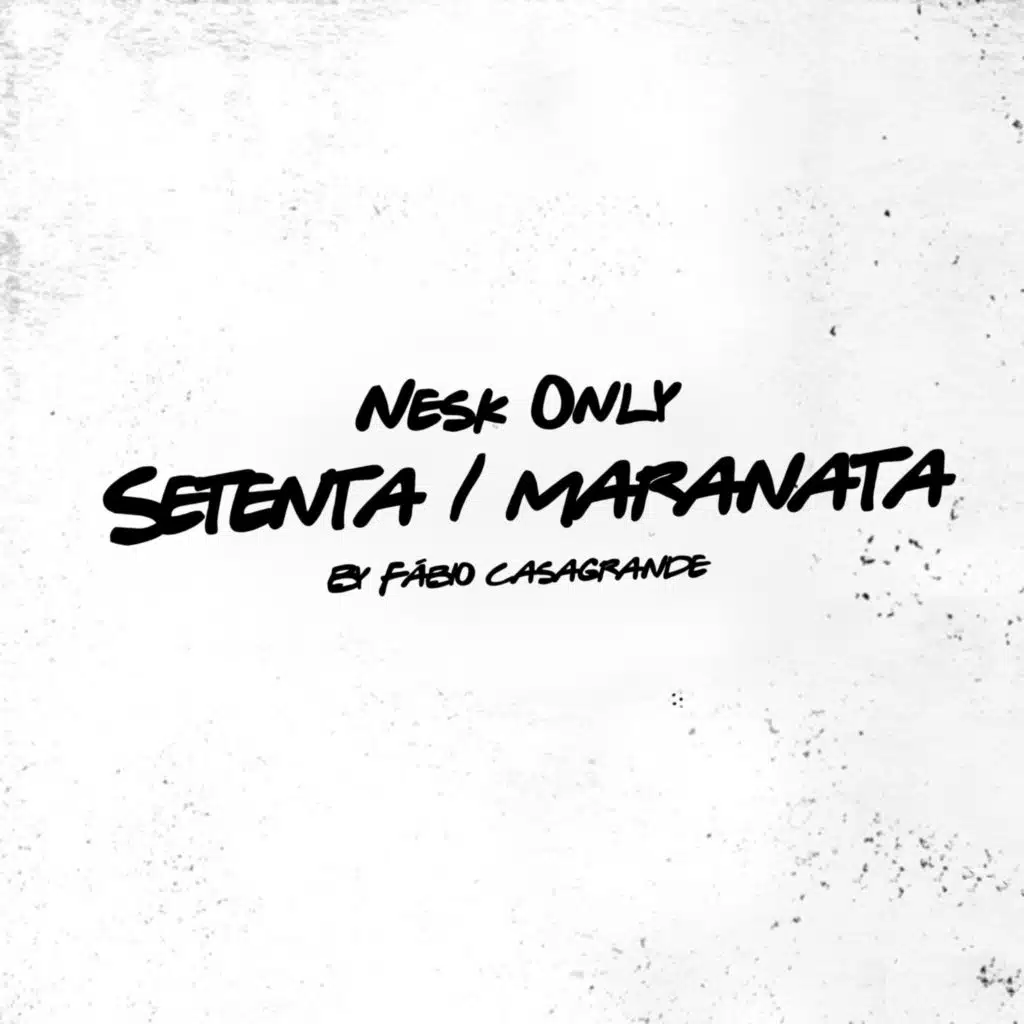 Nesk Only & Fábio Casagrande